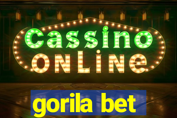 gorila bet
